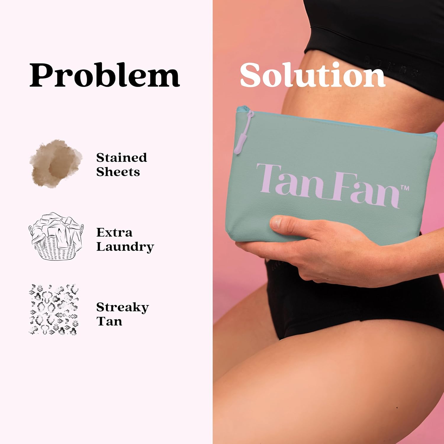 Person holding a 'TanFan' product with text on stained sheets, extra laundry, and streaky tan.